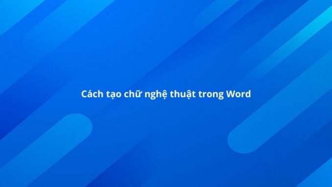 Trong bài viết về chữ nghệ thuật trong Word, bạn sẽ khám phá các cách tạo ra những kiểu chữ độc đáo và ấn tượng để thêm phần thu hút trong bản văn của mình. Bấm vào hình ảnh để tìm hiểu thêm về cách thêm chữ nghệ thuật vào tài liệu Word của bạn.